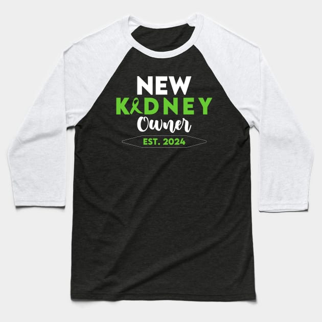 New Kidney Owner EST 2024 Baseball T-Shirt by Azz4art